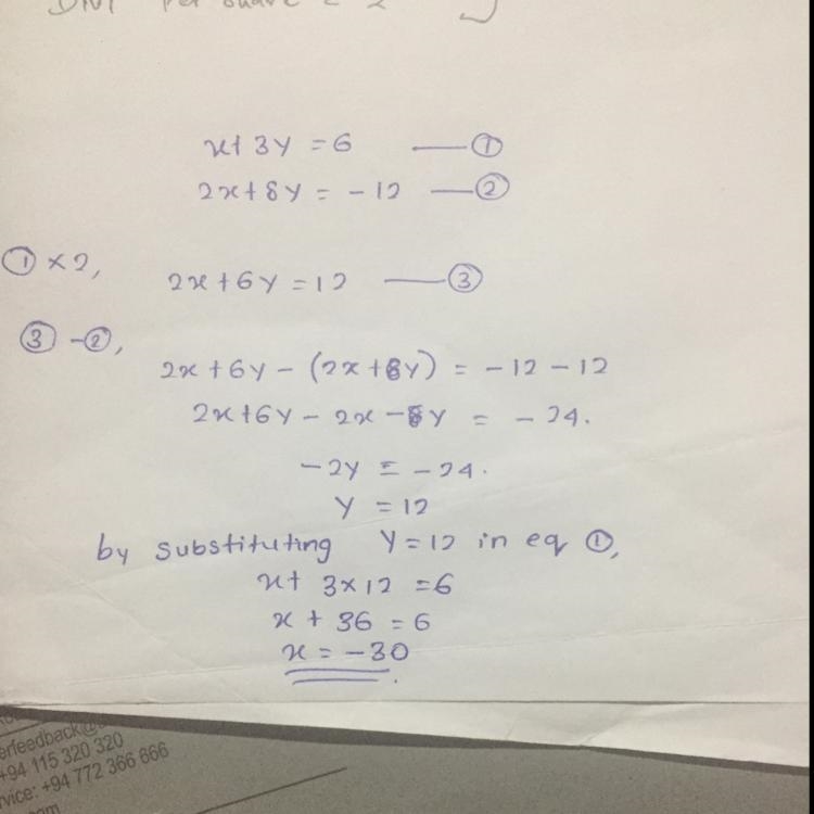 X+3y=6 2x+8y=-12 Solve silmatenous equations​-example-1