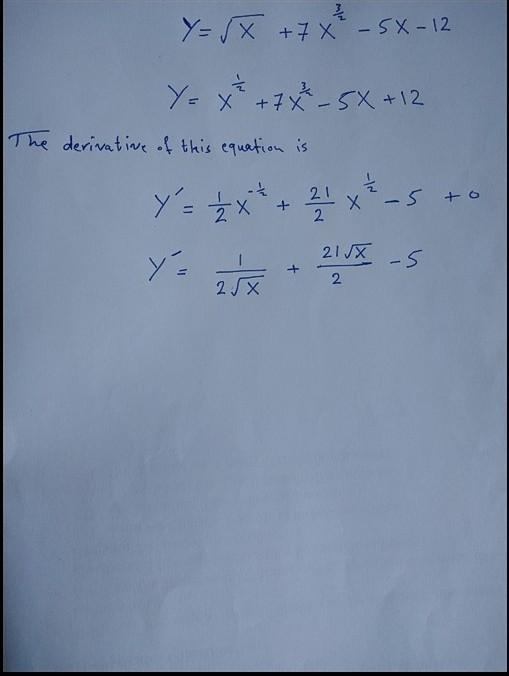 Y=sqrt(x)+7x(3/2)-5x+12-example-1