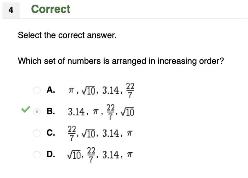 Which set of numbers is arranged in increasing order? A. , , , B. , , , C. , , , D-example-2