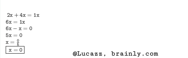 Quis. 2x + 4x = 1x find x .......​-example-1