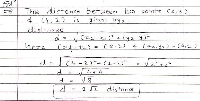 ) Find the distance between the boll -owing pairs of points i) (2, 3) and (41)​-example-1