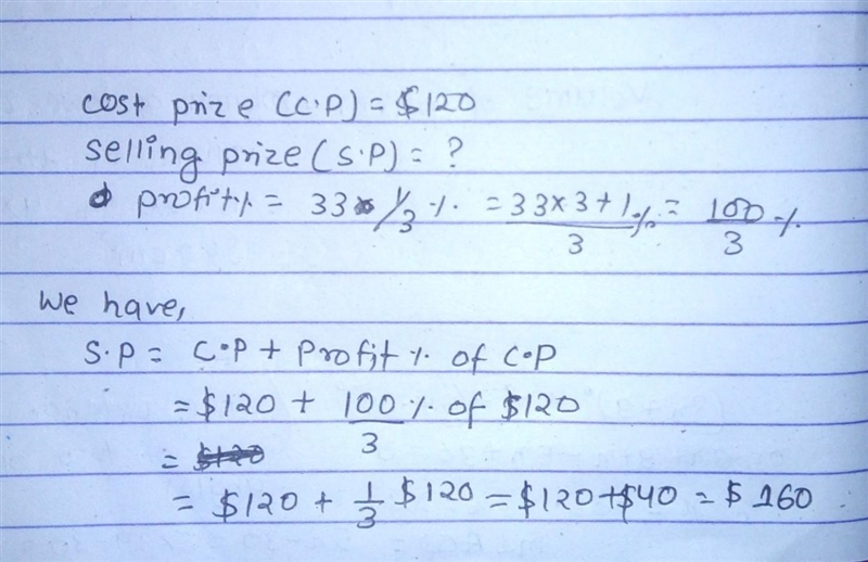 Question: A shirt is sold at a 12 1/2% discount. What is the selling price if it cost-example-2