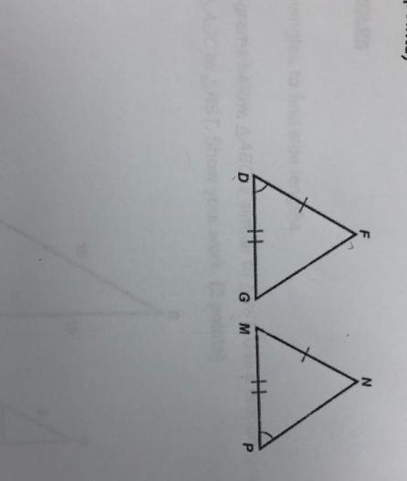 PLEASE HELP. In the triangles below, DF MN, DG MP, D P. Can you prove that DFG MNP-example-1