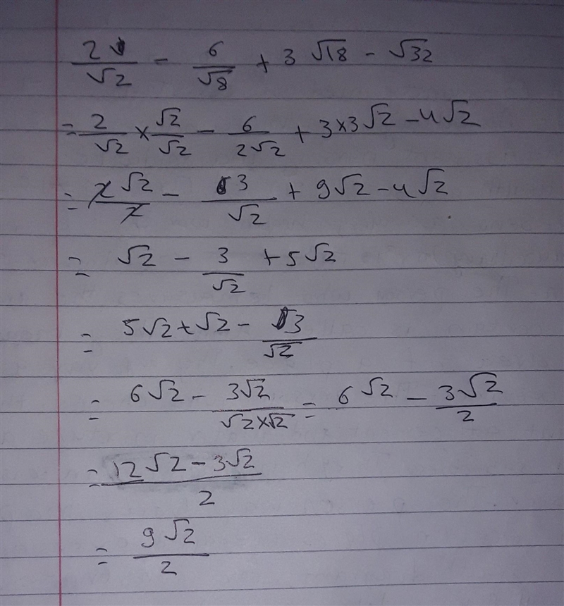 Help me simplify the following equation. (2)/( √(2) ) - (6)/( √(8) ) + 3 √(18) - √(32) ​-example-1