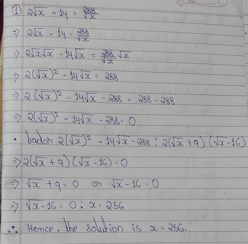 \huge \dag \sf{Answer \: it}​ The question is below. 2 √(x) - 14 = (288)/( √(x) ) NOTE-example-1