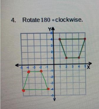 Rotate 180 - clockwise.-example-1