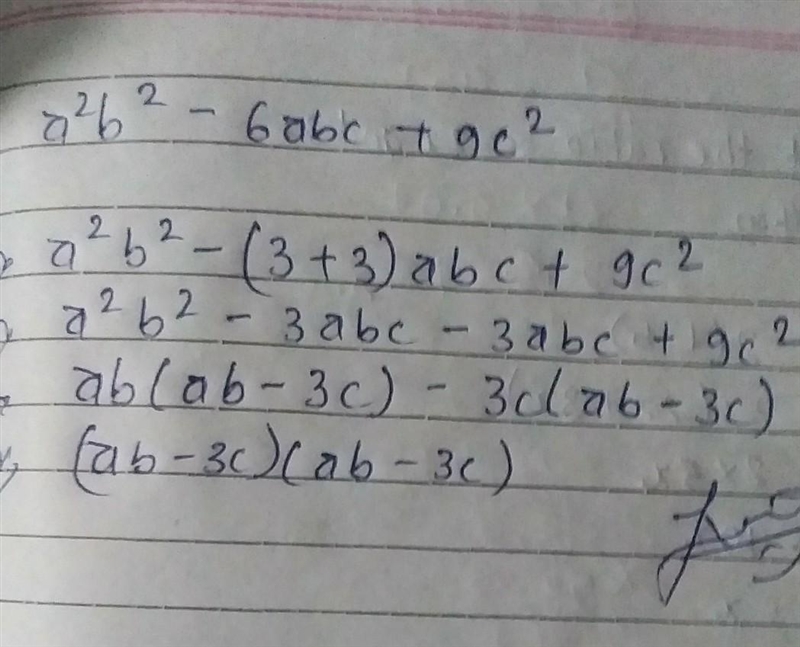 How to factorise a²b² - 6abc + 9c² can anyone explain it by step-by-step pls ​-example-1