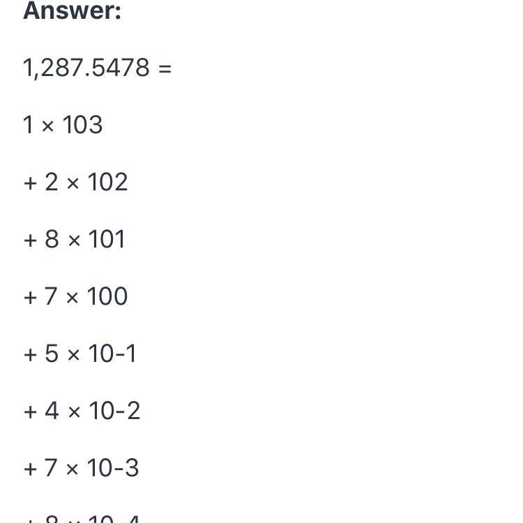 Write the expanded exponential form of the number 1287.5478​-example-1