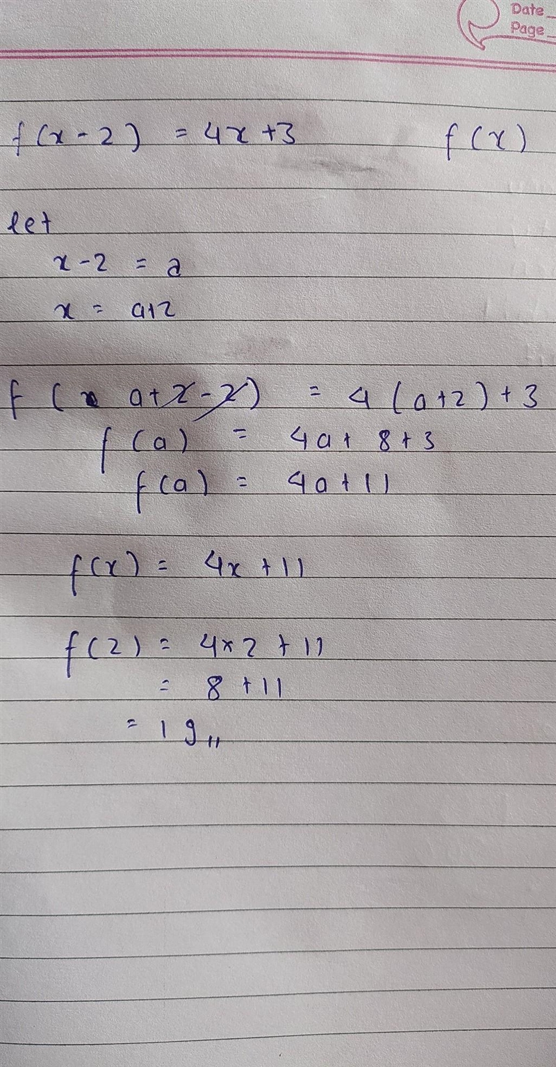 F (x+2)=4x+3, find f(x) and f (2)-example-1