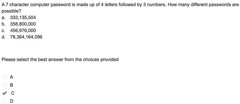 A 7 character computer password is made up of 3 letters followed by 4 numbers. How-example-1