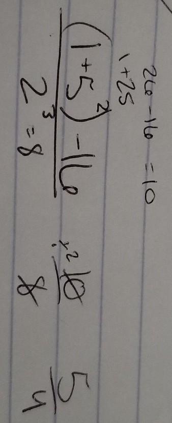 (1+5 to the 2)−16 1 over 2 to the 3-example-1