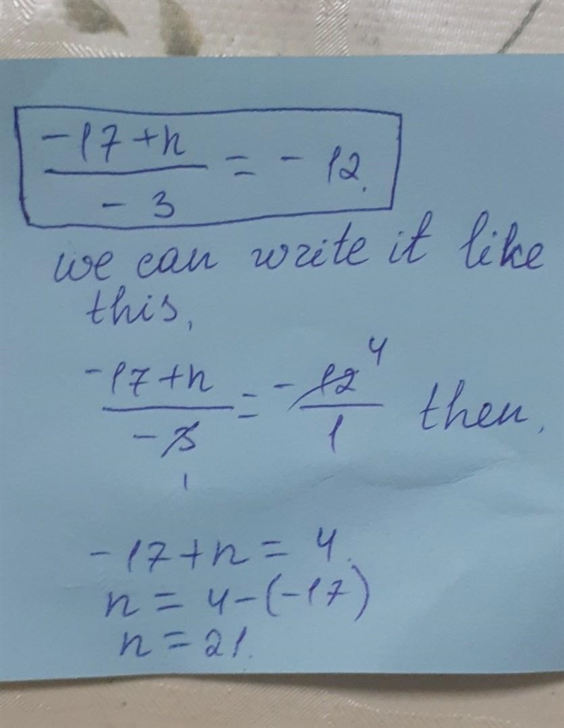 -17+n/-3=-12 whats the answer-example-1