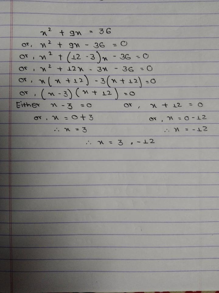 Solve the equation x^2 + 9x = 36 by factoring​-example-1