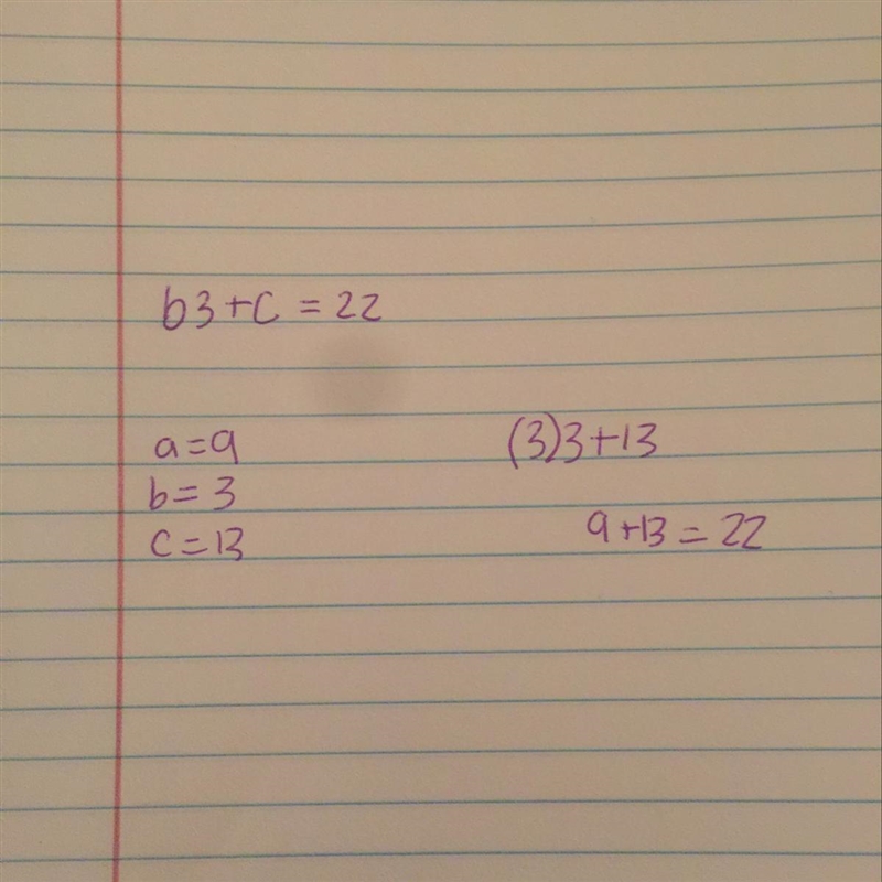 How much is b3 + c= if a = 9, b = 3, and c = 13 Help please-example-1