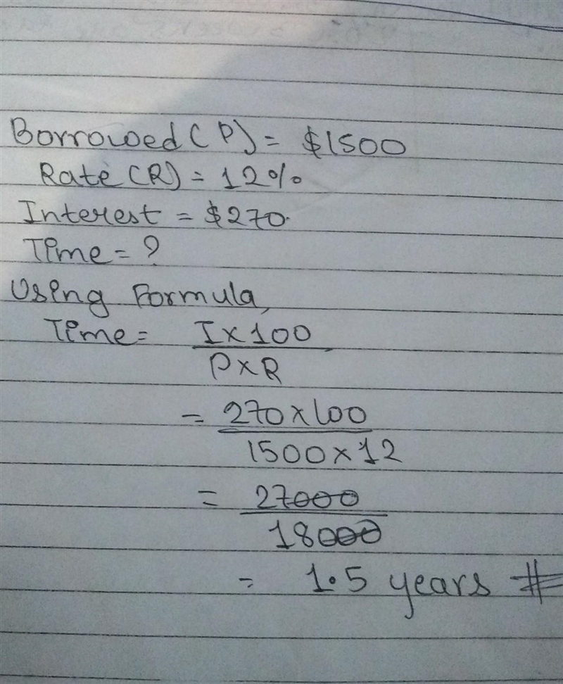 Leroy borrowed $1500 at an annual simple interest rate of 12%. He paid $270 in interest-example-1