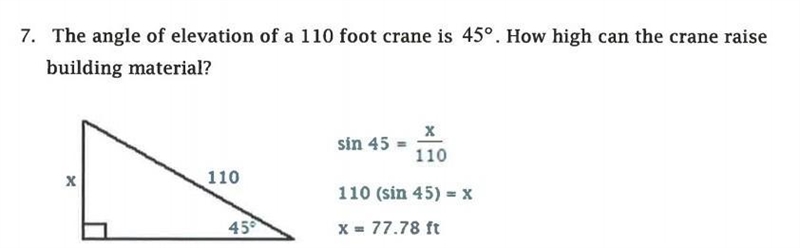 7. The angle of elevation of a 110 foot crane ispuiiaing 45°. How high can the crane-example-1