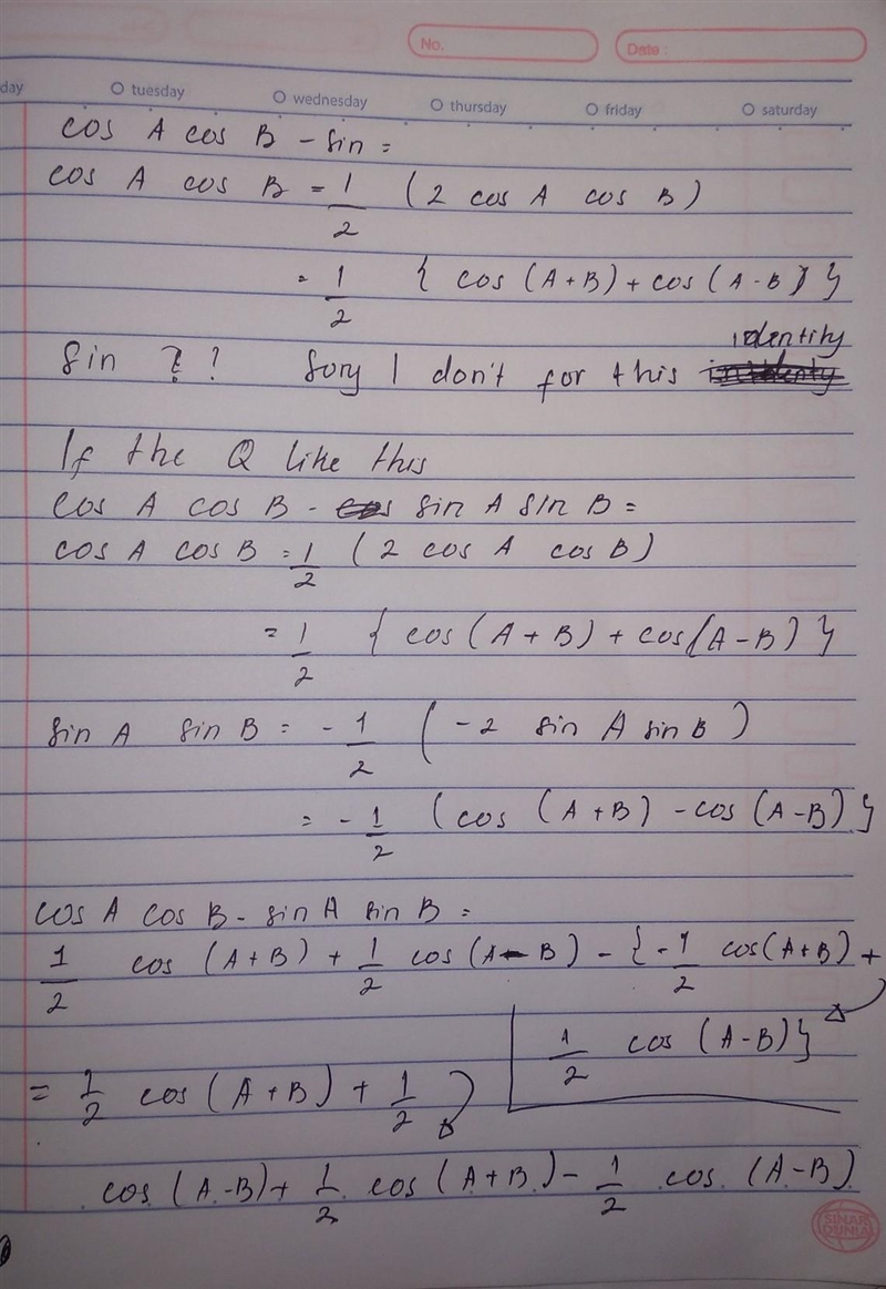 CosA.cosB-sin. is same aso Sin * (A + B) b. Sin * (A - B) d. Cos * (A - B) c. Cos-example-1