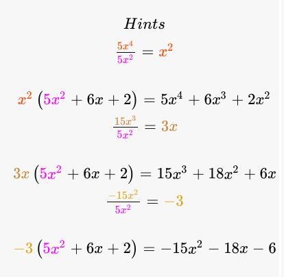 Solve using polynomial long division and please show work: (5x^4 + 21x^3+ 5x^2- 9x-example-2