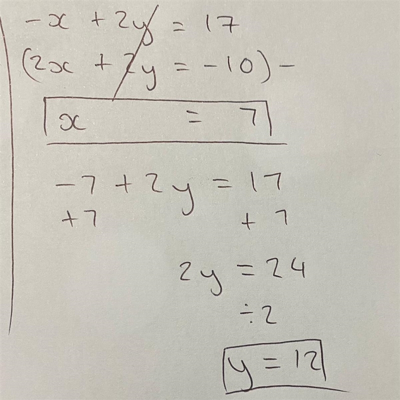 -x + 2y = 17 2x + 2y = -10 pls help-example-1