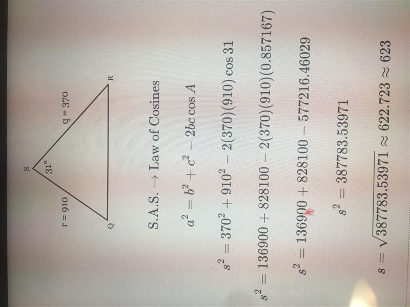 In ΔQRS, q = 370 cm, r = 910 cm and ∠S=31°. Find the length of s, to the nearest centimeter-example-1