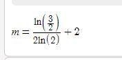 What is 2^-3/2 = 4^(m-2)-example-1