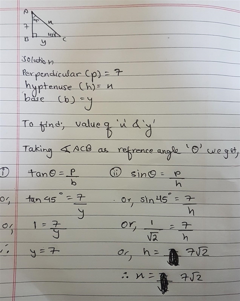 For the drawing, provide the missing lengths. x= hypotenuse y= leg-example-1