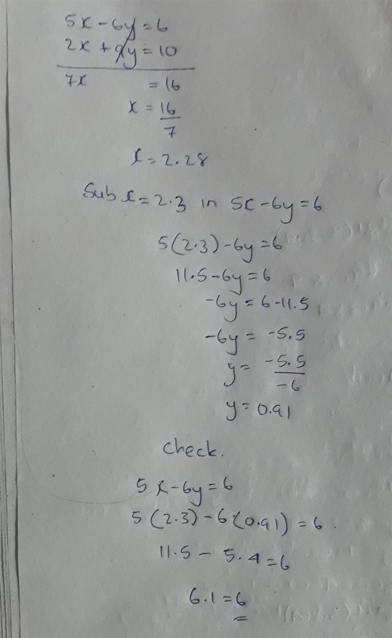 Elimination equation: 5x-6y= 6 2x+9y= 10-example-1