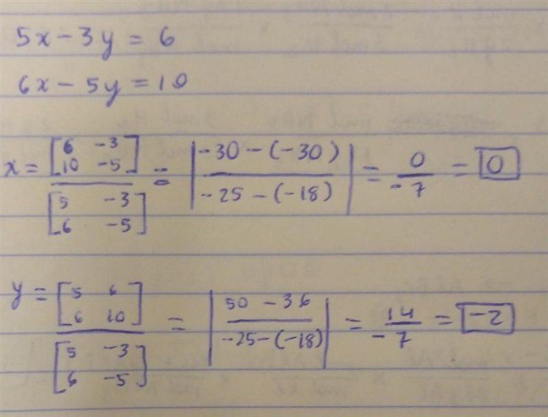 Solve the systent of equations algebraically . 5x - 3y = 6; 6x - 5y = 10-example-1