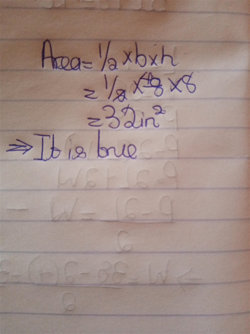 The area of a triangle with height and base of 8 inches is 32 sq inches. true or false-example-1