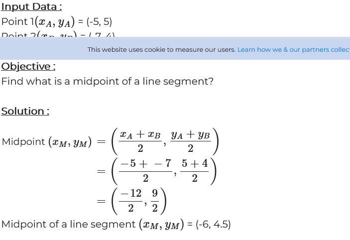 Find the mid point of the line segment AB where A= (-5,5) and B= (-7,4)*-example-1