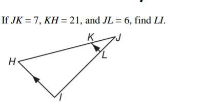 1 point If JK=7, KH=21, and JL=6, find LI. H LI = type your answer...-example-1