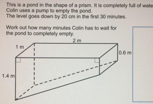 This is the pond in a shape of a prism, it is completely full of water. Colin uses-example-1