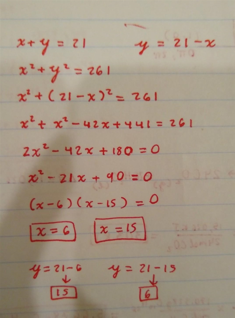 If sum of two no is 21 and sum of their square is 256 find the number i.e x+y=21 x-example-1