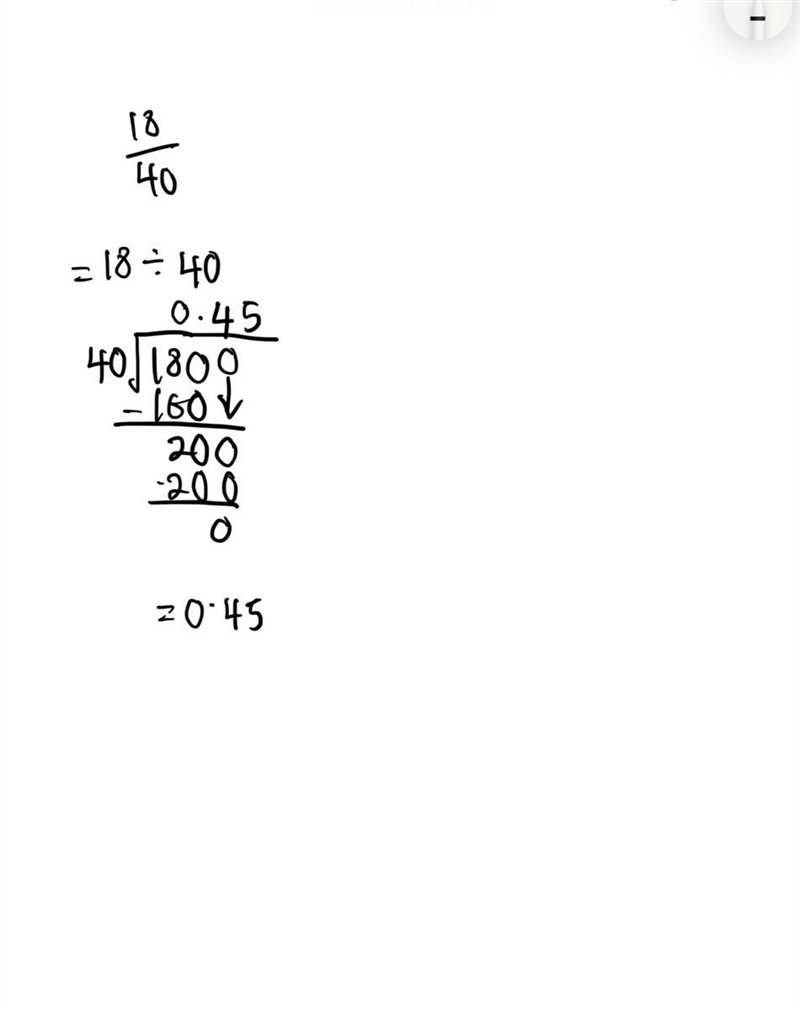 Write the given fraction as a decimal: 18/40.-example-1