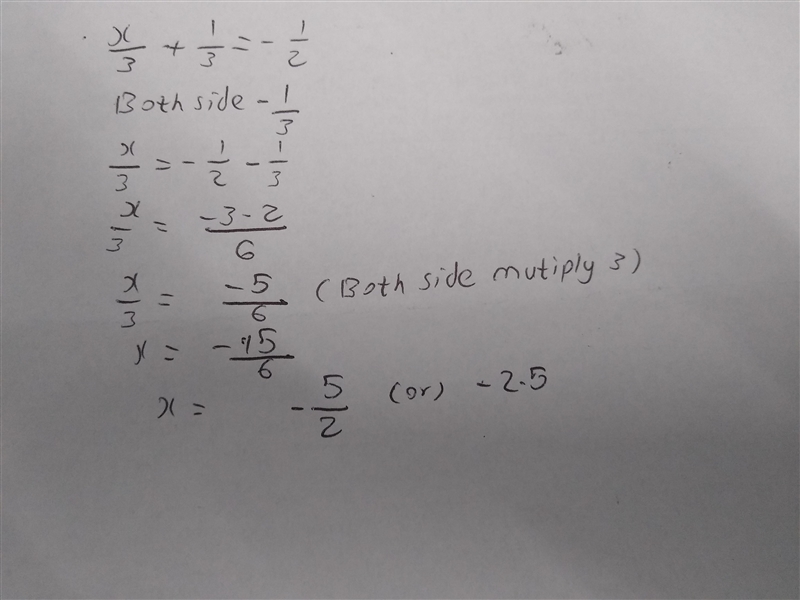 X/3 + 1/3 = -1/2 how do i solve for x?-example-1