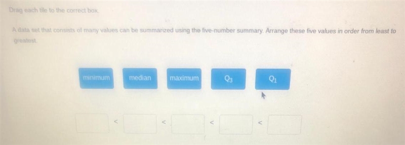 Drag each tile to the correct box. A data set that consists of many values can be-example-1
