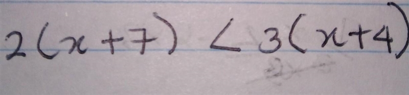 Solve for x 2(x + 7) <3(x + 4)-example-1