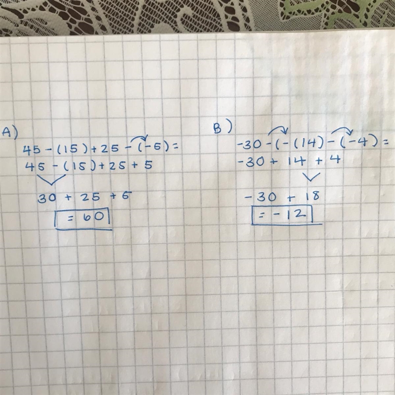 A)45-(+15)+25-(-5)=? b)-30-(-14)-(-4)=?​-example-1