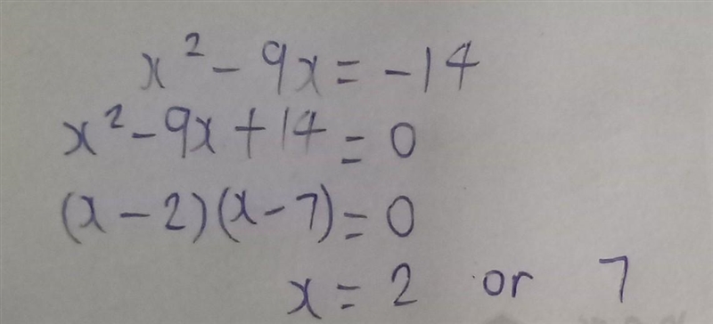 Solve using quadratic equation by factoring. x^2-9x=-14-example-1