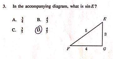 In the accompanying diagram, what is sin E? A. B. E C. D. 4 G A B С OD​-example-1