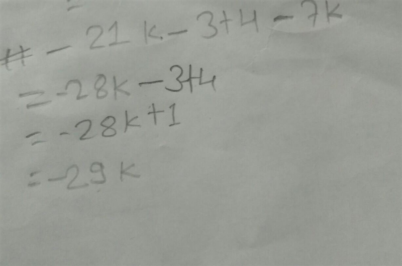 Simplify the expression. -21k - 3 + 4 - 7k-example-1