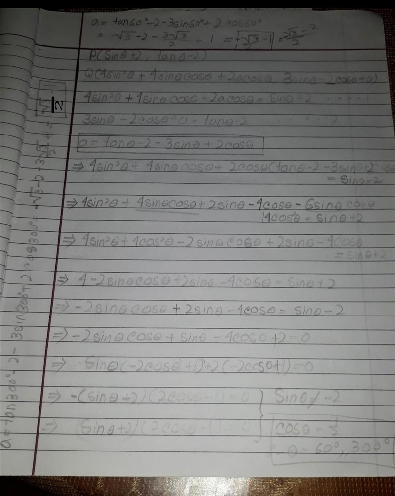 Given two points P(sinθ+2, tanθ-2) and Q(4sin²θ+4sinθcosθ+2acosθ, 3sinθ-2cosθ+a). Find-example-1