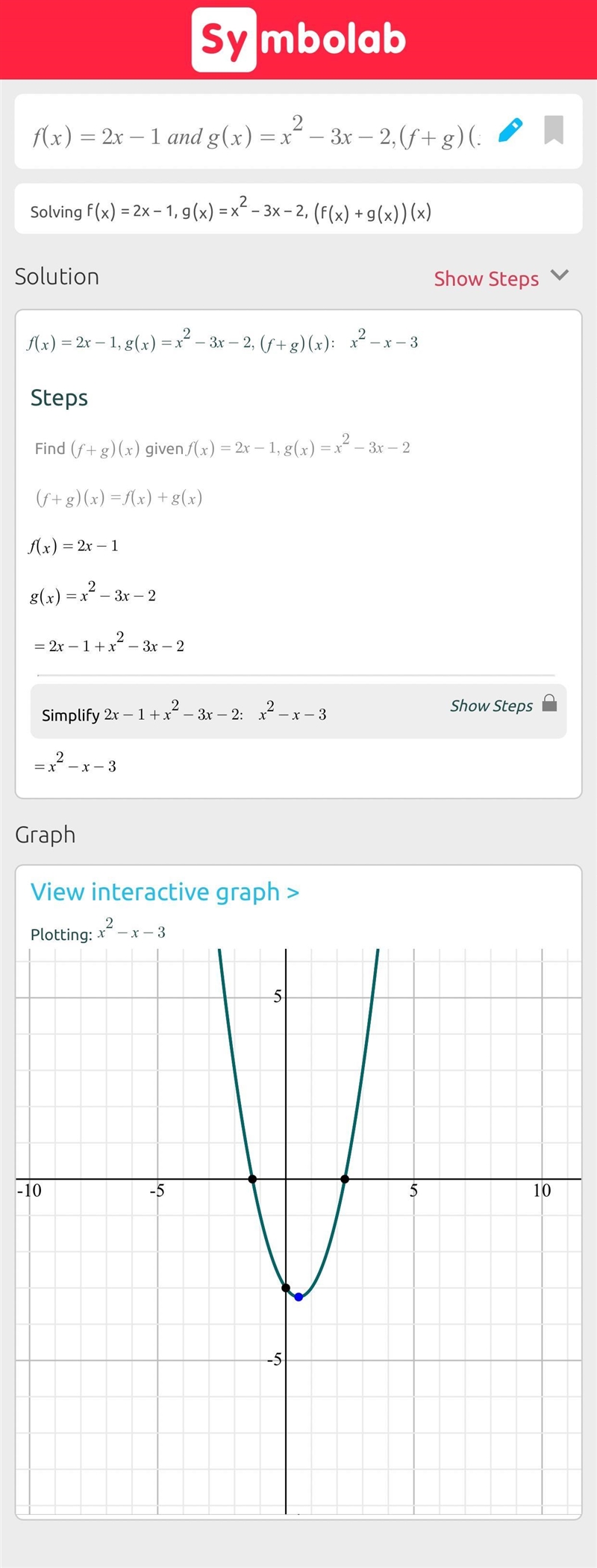 If f(x) = 2x - 1 and g(x) = x^2 - 3x - 2, find (f + g)(x).​-example-1