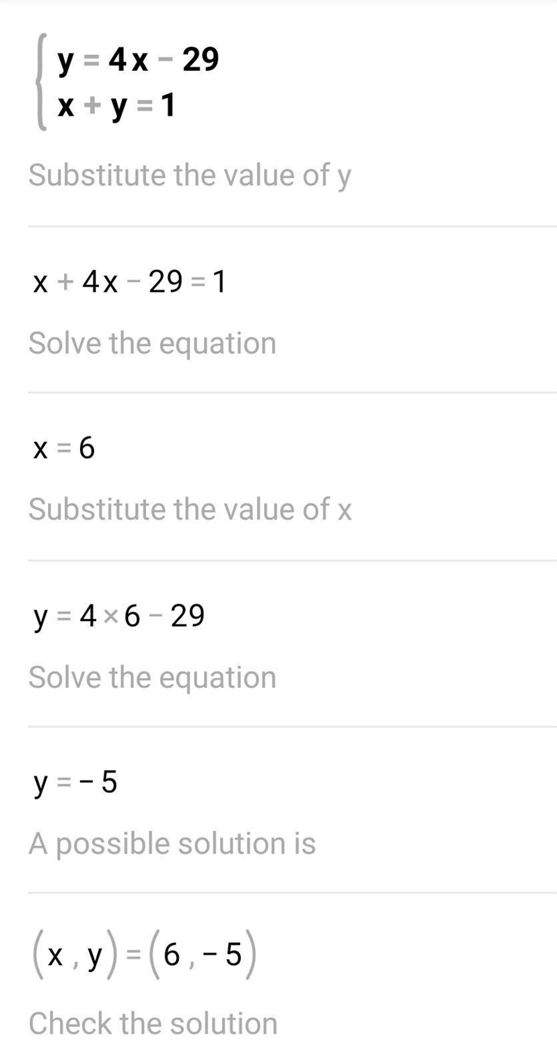 What is y=4x-29 x+y=1 MUST SHOW WORK!!-example-1