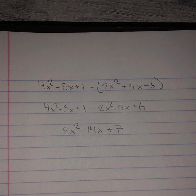 Subtract 4x^2 - 5x + 1 - (2x^2 + 9x - 6)​-example-1