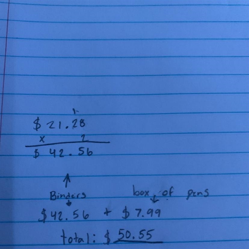 Mrs luna brought 2 binders for $21.28 each and a box of pens for 7.99 about how much-example-1