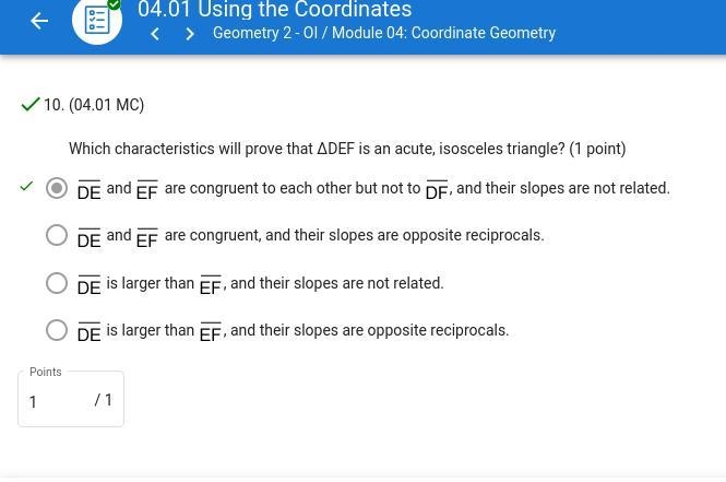 Which characteristics will prove that DEF is an acute isosceles triangle-example-1