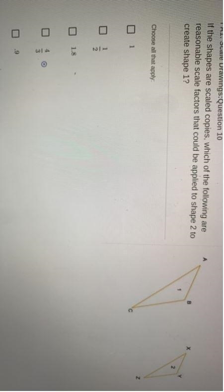 If the shapes are scaled copies, select a reasonable scale factor that could be applied-example-1