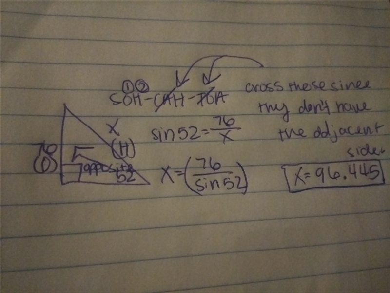 Find x. X is your hypotenuse and 76 is your opposite-example-1