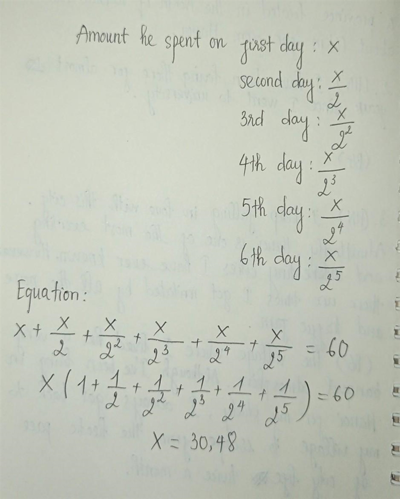 Mark spent a total of ₱60 in 6 days by spending half the amount he spent the previous-example-1